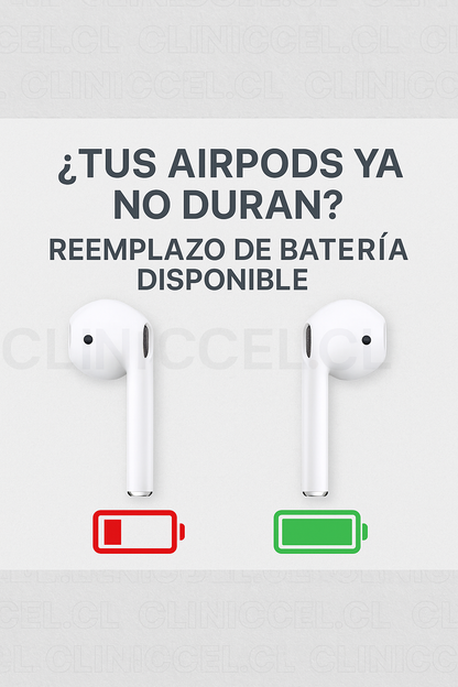 REEMPLAZO DE BATERIA AUDIFONOS AIRPODS GENERACIÓN 1 / 2
